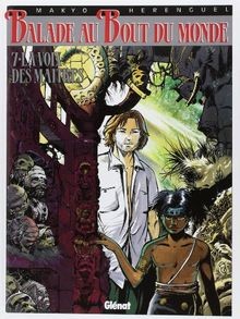 Balade au bout du monde, tome 7 : La voix des maitr... | Buch | Zustand sehr gut