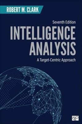 Intelligence Analysis: A Target-Centric Approach - 9781071835449