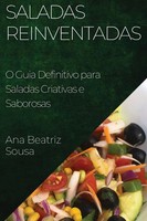 Ana Beatriz Sousa | Saladas Reinventadas | Taschenbuch | Portugiesisch (2023)