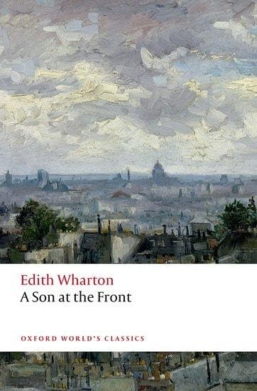 A Son at the Front Edith Wharton Oxford Worlds Classics WW1 Fiction Novel - Image 6