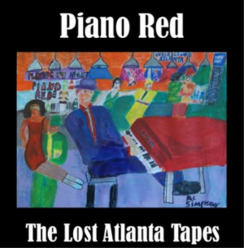 Piano Red The Lost Atlanta Tapes (CD) Album