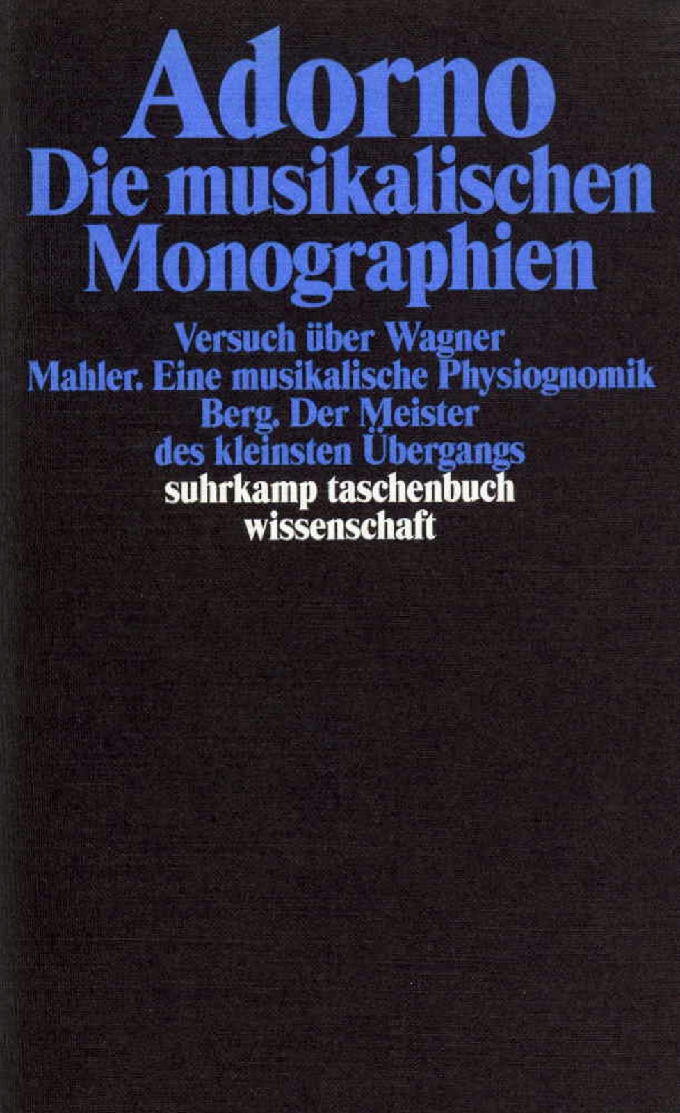 Thumbnail - Die Musikalischen Monographien | Theodor W. Adorno | Taschenbuch | 521