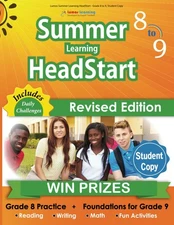 Lumos Summer Learning HeadStart - Grade 8 to 9, Student Copy: Standards-alig...