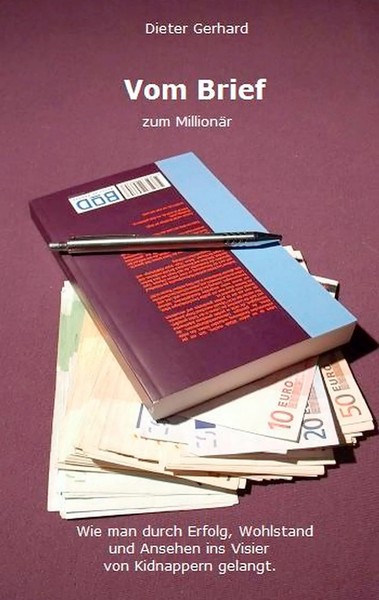 Vom Brief Zum MillionäR | Dieter Gerhard | Taschenbuch | 192 S. | Deutsch | 2014-image