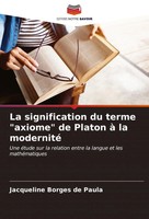 La Signification Du Terme Axiome De Platon à La Modernité Paula Taschenbuch 2023
