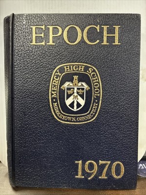 1970 EPOCH Mercy High School Middletown, Connecticut Yearbook