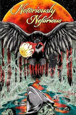 Notoriously Nefarious By Sergio Black - New Copy - 9780359714896