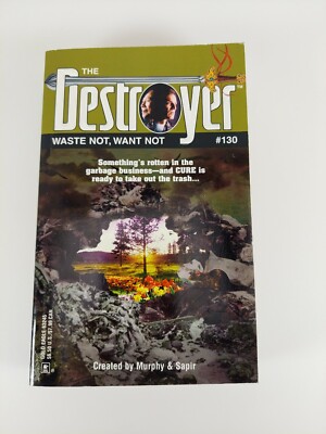 The Destroyer #130 Waste Not Want Not Warren Murphy Richard Sapir 2003 1st Ed PB