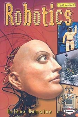 Cool Science : Robotics Paperback Helena Domaine