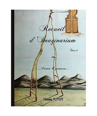 Recueil d'imaginarium 2: Tome 2: Tome 2, Nicolas Roux