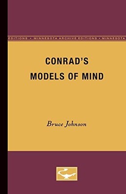 Conrad's Models of Mind Bruce Johnson New Book 9780816657957