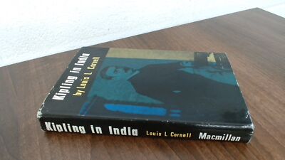 			Kipling In India, Louis L Cornell, Macmillan, 1966, Hardcover		