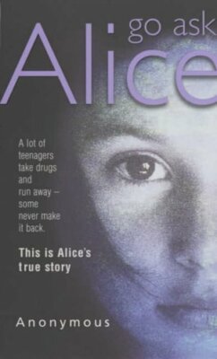 Go Ask Alice by ANONYMOUS 0099416379 FREE Shipping
