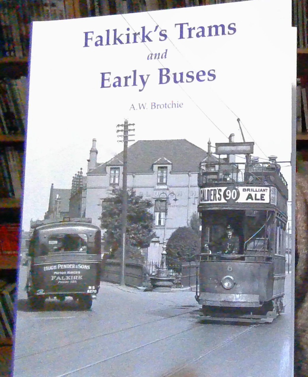 FALKIRKS TRAMS AND EARLY BUSES ISBN 9781840335460 BRAND NEW