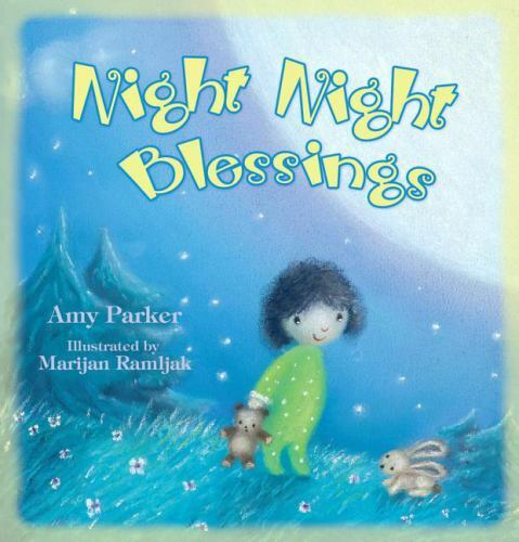 Night Night Ser.: Night Night Blessings by Amy Parker (2011, Children's Board...