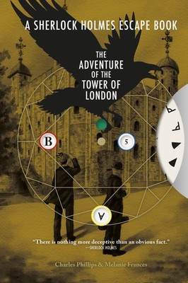 Sherlock Holmes Escape Book: Adventure of the Tower of London: Solve the Puz...