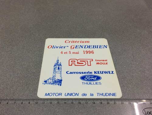 PVC PLATTE RALLYE KRITERIUM OLIVIER GENDEBIEN 1996 AST FORD MOTOR UNION THUDINIE