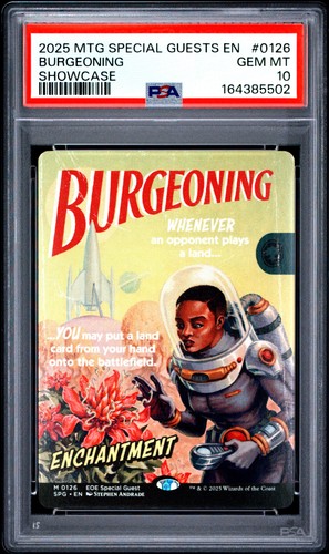2025 MTG EDGE OF ETERNITIES SPECIAL GUESTS SHOWCASE #0126 BURGEONING PSA 10