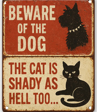 Beware of Dog Cat Is Shady Too Funny Pet Warning Joke Gift 8x12 Retro Metal Sign