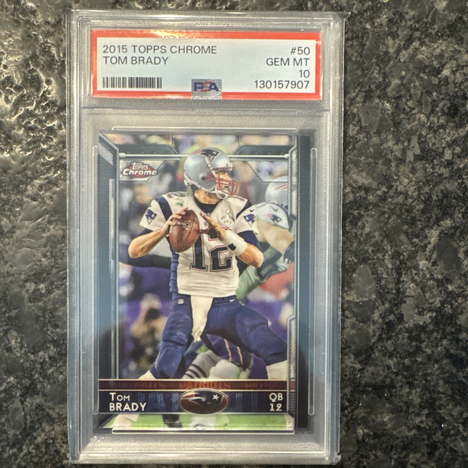 Tom Brady #50 Football Cards 2015 Topps Chrome trading card — raw and PSA graded price guide