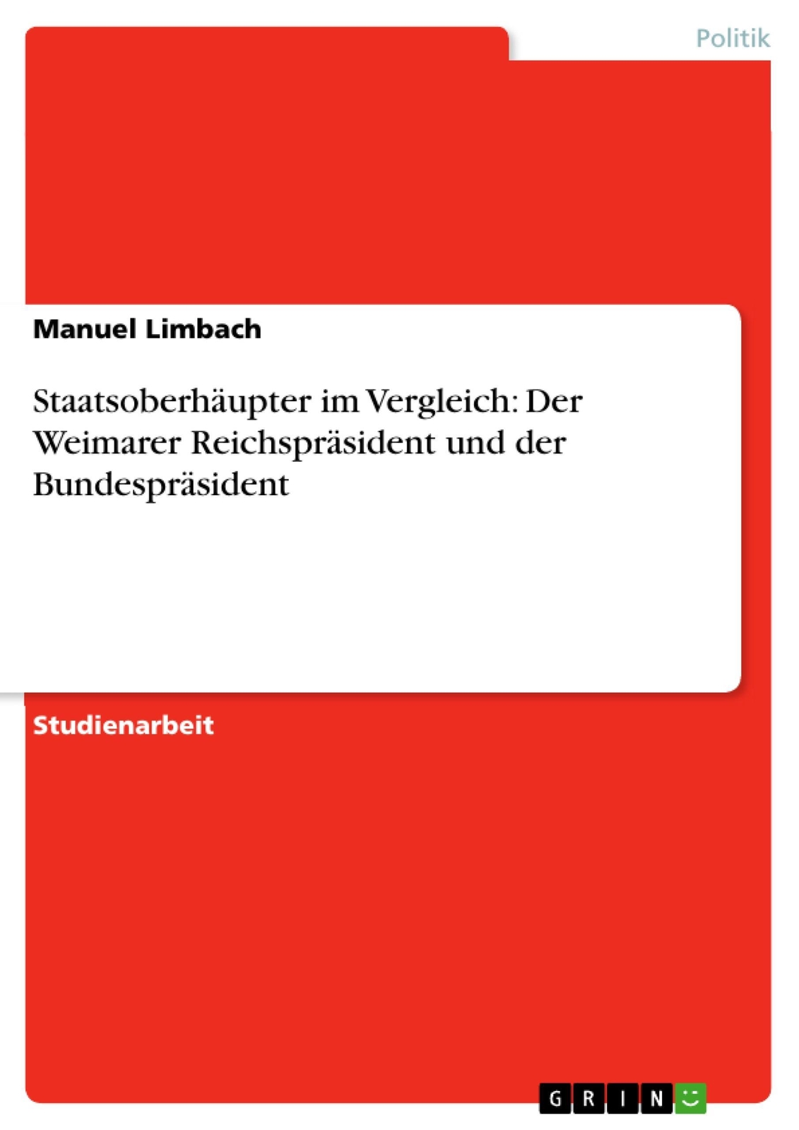 Thumbnail - Manuel Limbach | Staatsoberhäupter Vergleich: Der Weimarer