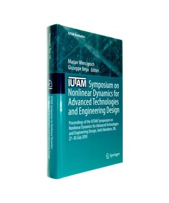 IUTAM Symposium on Nonlinear Dynamics for Advanced Technologies and Engineering 