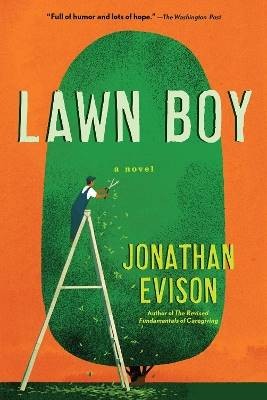 Lawn Boy, Evison, Jonathan,  Paperback