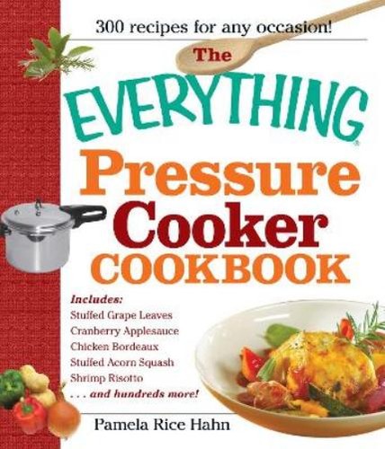 Pamela Rice Hahn The Everything Pressure Cooker Cookbook (Paperback) - Picture 1 of 1