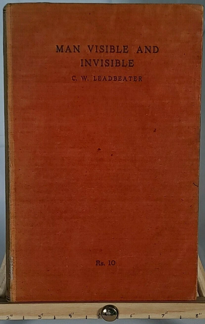 MAN VISIBLE & INVISIBLE by Leadbeater  C.W. 1942 Adyar Edition #1   Clairvoyance