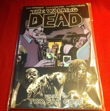 The Walking Dead Volume 13 Too Far Gone - paperback graphic novel Comic
