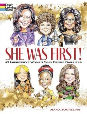 She Was First 45 Impressive Women Who Broke  by Diana Zourelias PAPERBACK