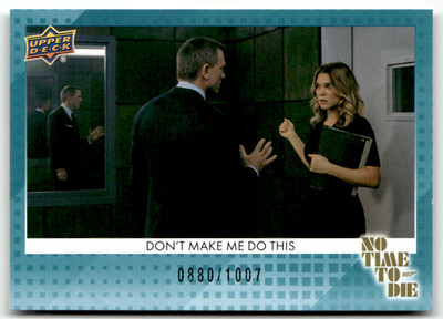 Upper Deck 2025 James Bond 007 No. 52 Don't make me do this Blue 880/1007