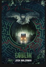 Goblin Josh Malerman SST Publications SIGNED Limited Edition Hardcover DJ
