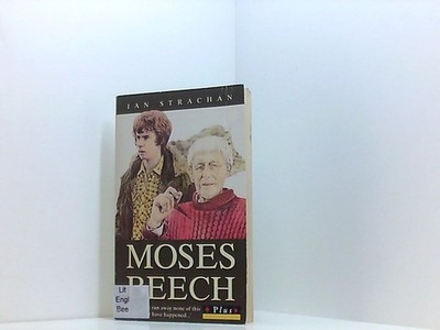 Moses Beech (Plus) Strachan, Ian: