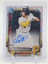 GUSTAVO MELENDEZ 2025 BOWMAN CHROME DRAFT 1ST AUTO SPARKLE /71 #CPA-GM Q0927