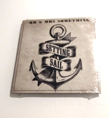 NEW Mr. And Mrs. Something Setting Sail Music CD