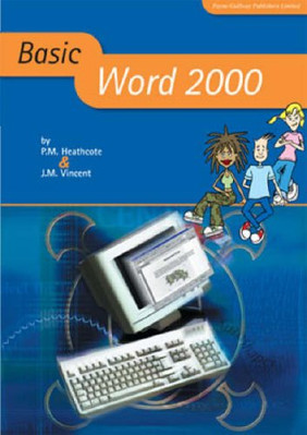 Basic Word 2000 (Basic Open Office and Star Office),Pat M. Heath