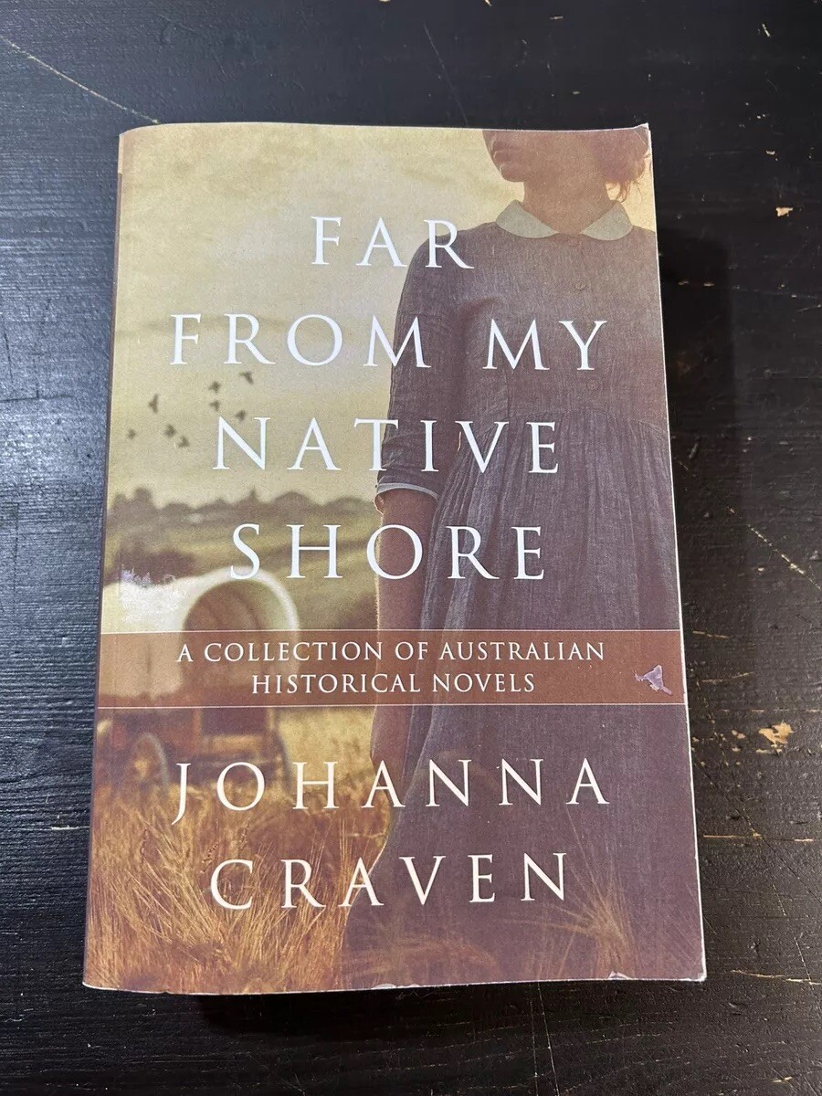 Craven - Far From My Native Shore  A Collection of Australian Historic - M555z