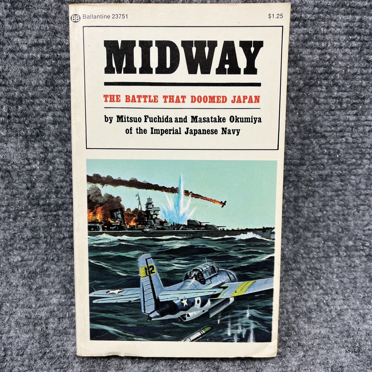 MIDWAY by Mitsou Fuchida and Masatake Okumiya of the Imperial
