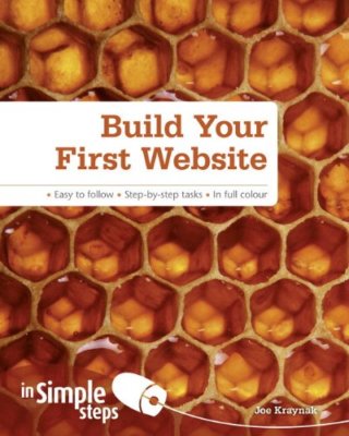 Build Your First Website in Simple Steps,Mr Joe Kraynak