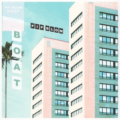 Pip Blom - Boat (Vinyl LP - 2019 - UK - Original)