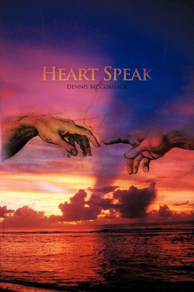 Heart Speak Dennis Mccormack Taschenbuch Kartoniert / Broschiert Englisch 2011-image