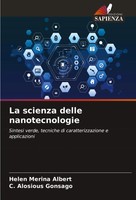 La Scienza Delle Nanotecnologie Helen Merina Albert (U. A.) Taschenbuch 2024