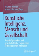 Künstliche Intelligenz, Mensch und Gesellsch...