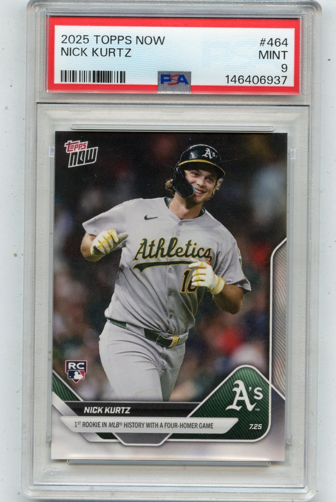 2025 TOPPS NOW #464 NICK KURTZ "1st ROOKIE w/ 4 HR GAME", A'S, RC - PSA 9 (937)
