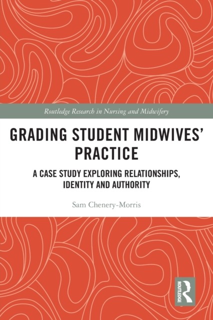 Grading Student Midwives Practice by Sam Chenery-Morris PAPERBACK 9780367702038