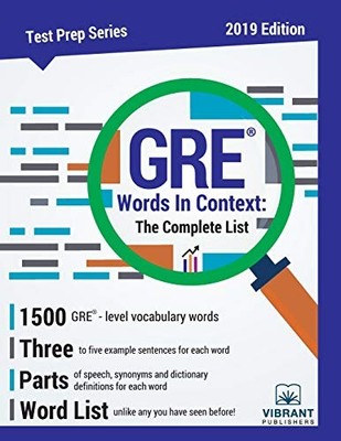 GRE WORDS IN CONTEXT THE COMPLETE LIST (TEST PREP SERIES) By Vibrant Publishers