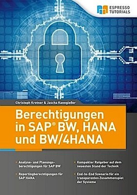Berechtigungen in SAP BW, HANA und BW/4HANA Christoph Kretner