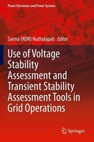 Use Of Voltage Stability Assessment And Transient Stability Assessment Tools...