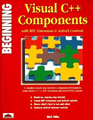 BEGINNING VISUAL C++ COMPONENTS By Matt Telles *Excellent Condition*